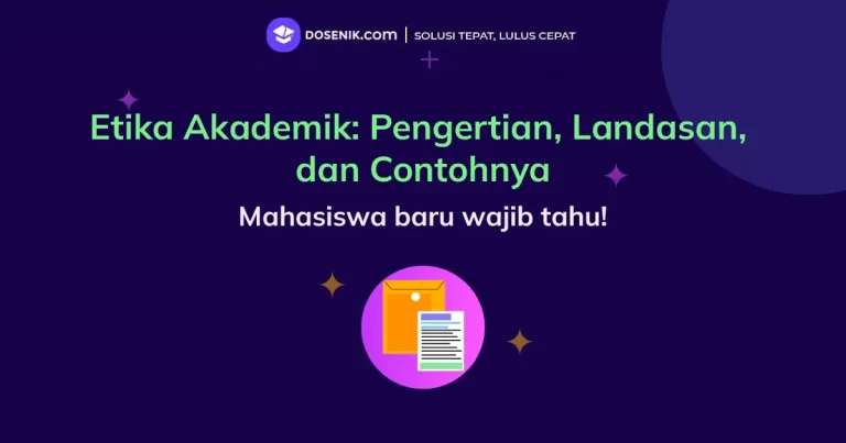 Etika Akademik: Pengertian, Landasan, dan Contohnya