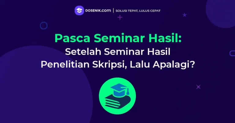 Kegiatan Setelah Seminar Hasil Penelitian Skripsi