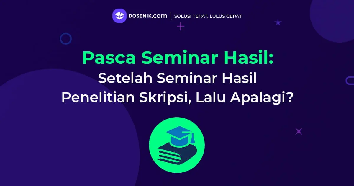 Kegiatan Setelah Seminar Hasil Penelitian Skripsi