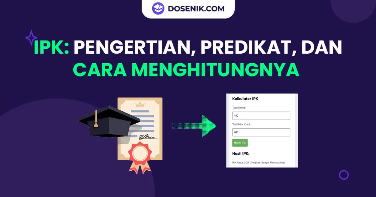 IPK - Pengertian, Predikat, dan Cara Menghitungnya