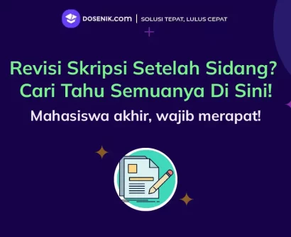 Revisi Skripsi Setelah Sidang? Cari Tahu Semuanya Di Sini!